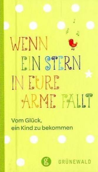 Wenn ein Stern in eure Arme fällt