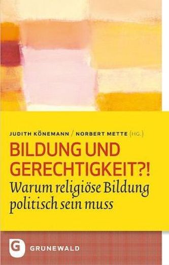 Bildung und Gerechigkeit?!