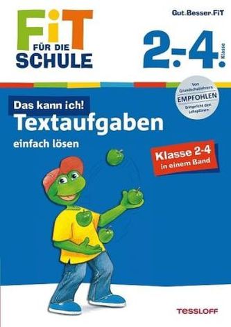 Das kann ich! Textaufgaben einfach lösen. Klasse 2-4