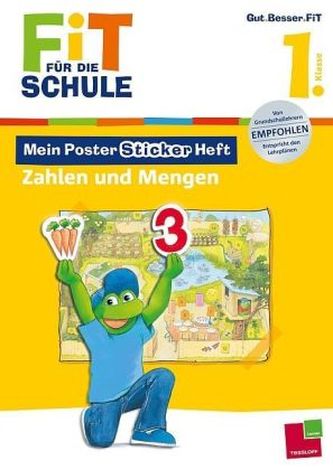 Mein Poster-Sticker-Heft. Zahlen und Mengen, 1. Klasse