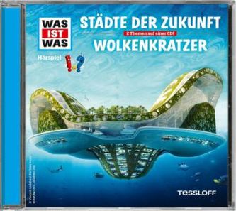 Städte der Zukunft / Wolkenkratzer, Audio-CD