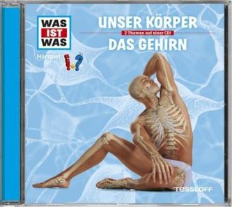 Unser Körper / Das Gehirn, 1 Audio-CD