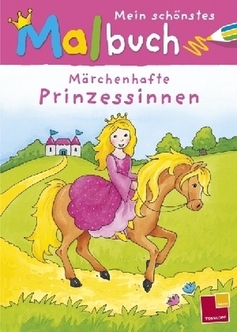 Mein schönstes Malbuch, Märchenhafte Prinzessinnen