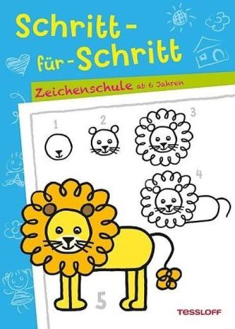 Schritt-für-Schritt - Zeichenschule ab 6 Jahren