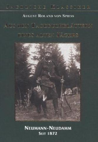 Aus den Tagebuchblättern eines alten Jägers