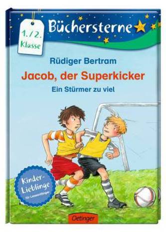 Jacob, der Superkicker - Ein Stürmer zu viel