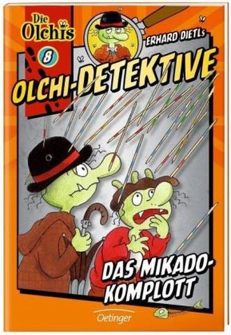 Olchi-Detektive - Das Mikado-Komplott