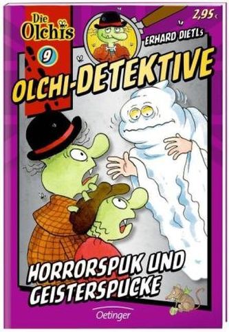 Erhard Dietls Olchi-Detektive - Horrorspuk und Geisterspucke