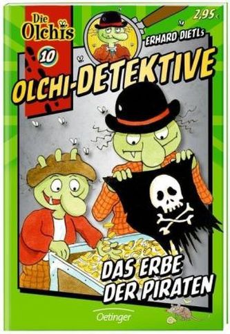 Erhard Dietls Olchi-Detektive - Das Erbe der Piraten
