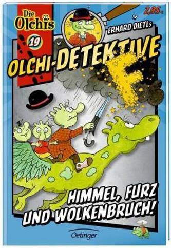 Olchi-Detektive - Himmel, Furz und Wolkenbruch!