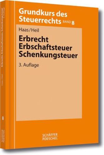 Erbrecht, Erbschaftsteuer, Schenkungsteuer