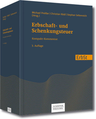 Erbschaft- und Schenkungsteuer (ErbSt), Kompakt-Kommentar