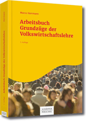 Grundzüge der Volkswirtschaftslehre, Arbeitsbuch