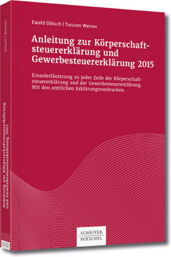 Anleitung zur Körperschaftsteuererklärung und Gewerbesteuererklärung 2015
