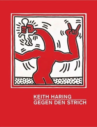 Keith Haring: Gegen den Strich