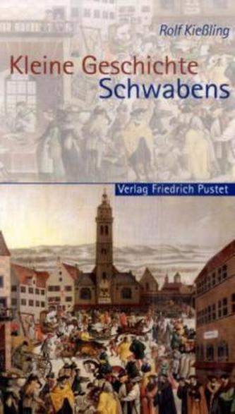 Kleine Geschichte Schwabens