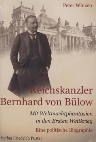 Reichskanzler Bernhard von Bülow