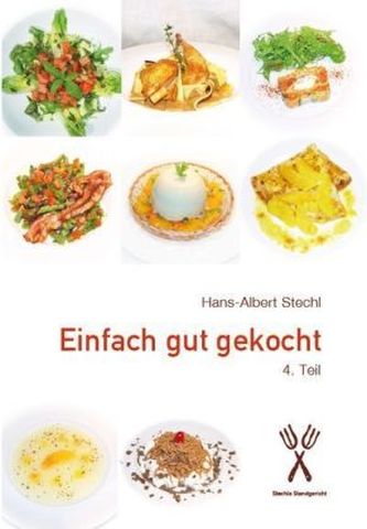Einfach gut gekocht. Tl.4