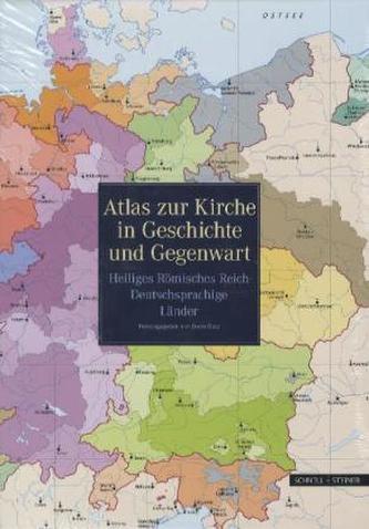 Atlas zur Kirche in Geschichte und Gegenwart Atlas zur Kirche in Geschichte und Gegenwart