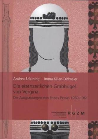 Die eisenzeitlichen Grabhügel von Vergina