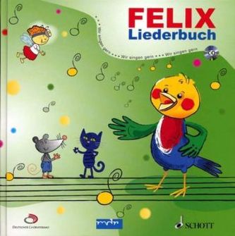 Felix Liederbuch, m. Audio-CD