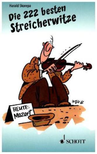 Die 222 besten Streicherwitze