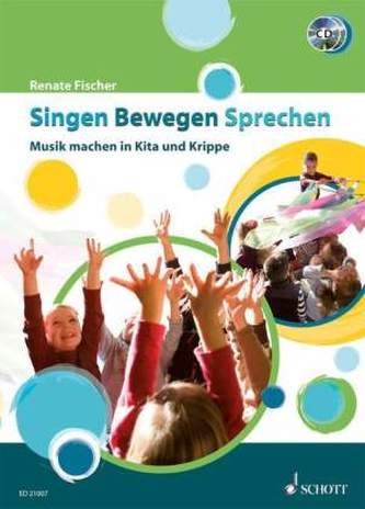 Singen - Bewegen - Sprechen, m. 2 Audio-CDs