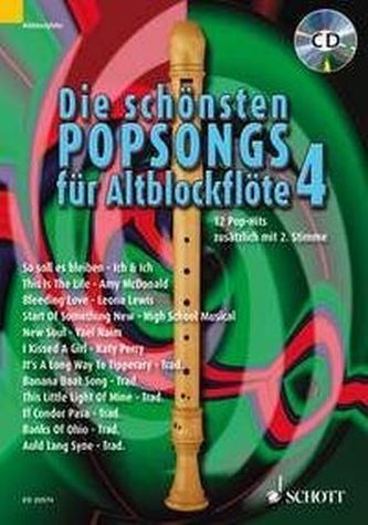 Die schönsten Popsongs für Alt-Blockflöte, m. Audio-CD. Bd.4