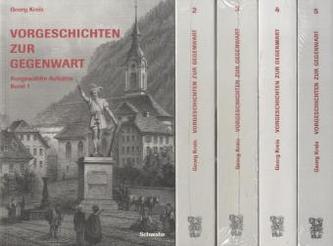 Vorgeschichte zur Gegenwart, 5 Bde.