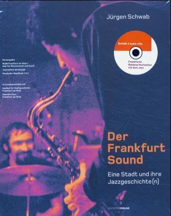 Der Frankfurt-Sound, m. 2 Audio-CDs