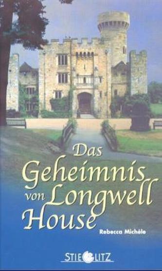 Das Geheimnis von Longwell House