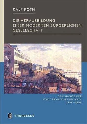 Die Herausbildung einer modernen bürgerlichen Gesellschaft Die Herausbildung einer modernen bürgerlichen Gesellschaft