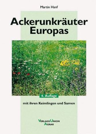 Ackerunkräuter Europas mit ihren Keimlingen und Samen