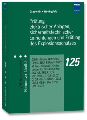 Prüfung elektrischer Anlagen, sicherheitstechnischer Einrichtungen und Prüfung des Explosionsschutzes