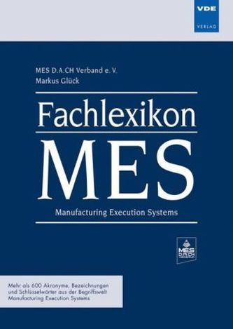 Fachlexikon MES - Manufacturing Execution Systems