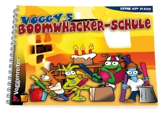 Voggy's Boomwhacker-Schule, m. Audio-CD Voggy's Boomwhacker-Schule, m. Audio-CD