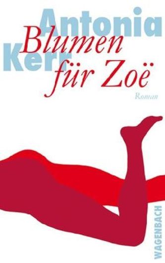 Blumen für Zoë Blumen für Zoë