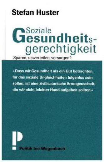 Soziale Gesundheitsgerechtigkeit