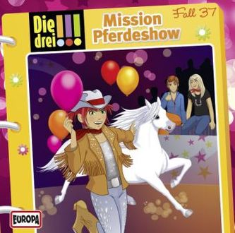 Die drei Ausrufezeichen: Mission Pferdeshow, Audio-CD
