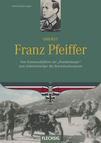 Oberst Franz Pfeiffer