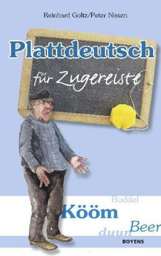 Plattdeutsch für Zugereiste
