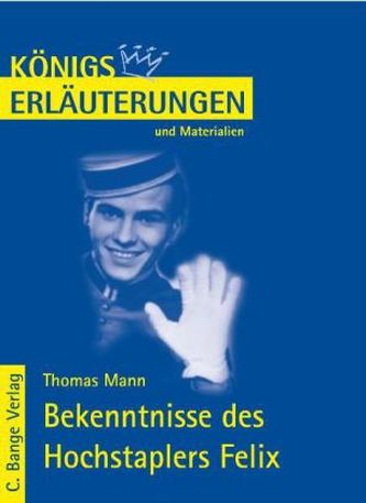 Thomas Mann 'Bekenntnisse des Hochstaplers Felix Krull'