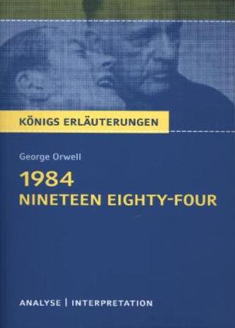 George Orwell: 1984 - Nineteen Eighty-Four