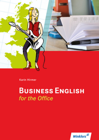 Business English for the Office: Arbeitsheft Business English for the Office: Arbeitsheft