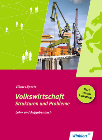 Volkswirtschaftslehre - Strukturen und Probleme