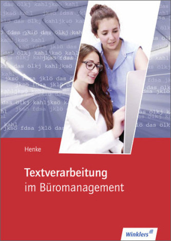 Textverarbeitung im Büromanagement, m. CD-ROM Textverarbeitung im Büromanagement, m. CD-ROM