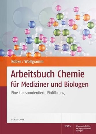 Arbeitsbuch Chemie für Mediziner und Biologen