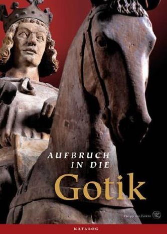 Aufbruch in die Gotik, 2 Bde. Aufbruch in die Gotik, 2 Bde.