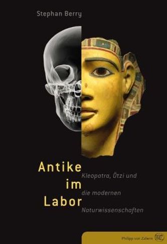 Antike im Labor Antike im Labor