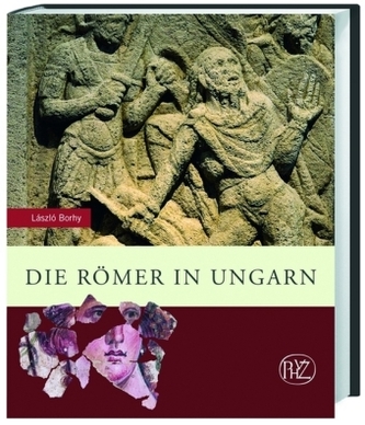 Die Römer in Ungarn Die Römer in Ungarn